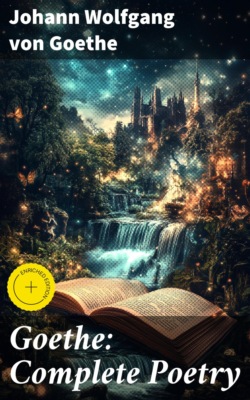 Goethe: Complete Poetry