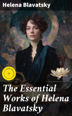 The Essential Works of Helena Blavatsky