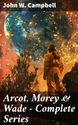Arcot, Morey & Wade - Complete Series