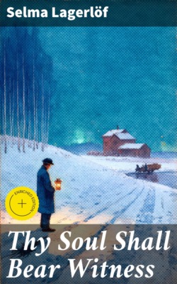 Thy Soul Shall Bear Witness