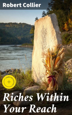 Riches Within Your Reach