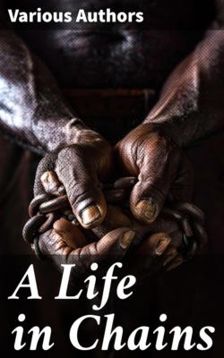 A Life in Chains