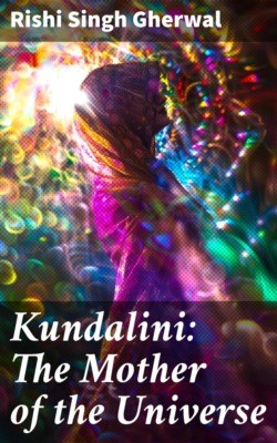 Kundalini: The Mother of the Universe