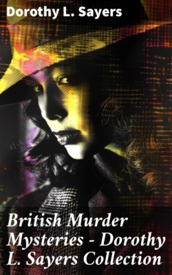 British Murder Mysteries - Dorothy L. Sayers Collection