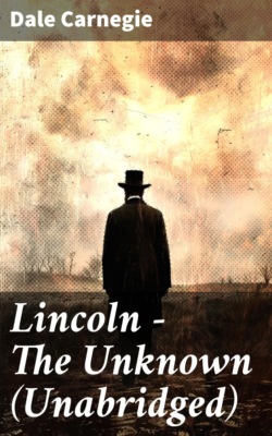 Lincoln - The Unknown (Unabridged)