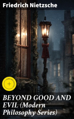 BEYOND GOOD AND EVIL (Modern Philosophy Series)