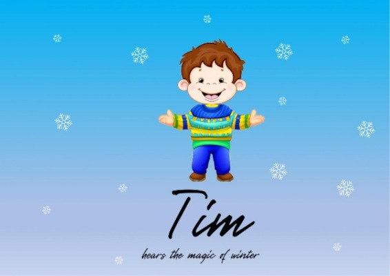 Tim hears the magic of winter