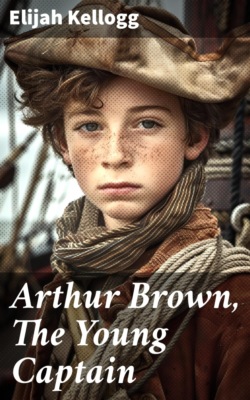 Arthur Brown, The Young Captain