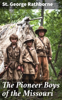 The Pioneer Boys of the Missouri