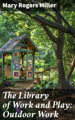 The Library of Work and Play: Outdoor Work
