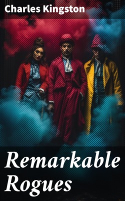 Remarkable Rogues