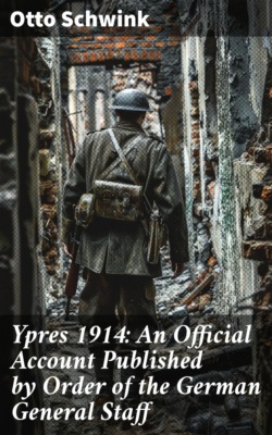 Ypres 1914: An Official Account Published by Order of the German General Staff