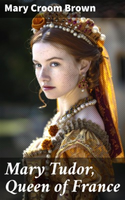 Mary Tudor, Queen of France