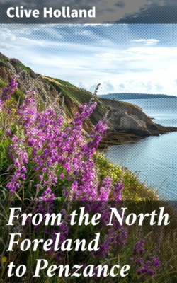 From the North Foreland to Penzance