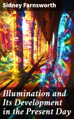 Illumination and Its Development in the Present Day