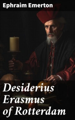 Desiderius Erasmus of Rotterdam