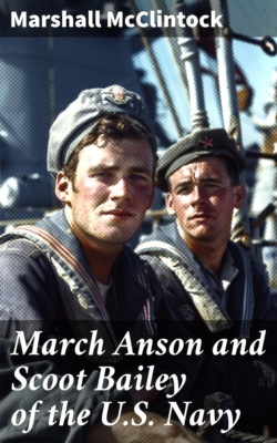 March Anson and Scoot Bailey of the U.S. Navy