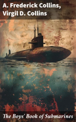 The Boys' Book of Submarines