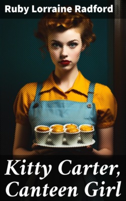 Kitty Carter, Canteen Girl