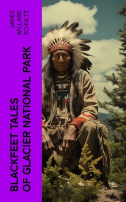 Blackfeet Tales of Glacier National Park