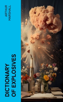 Dictionary of Explosives