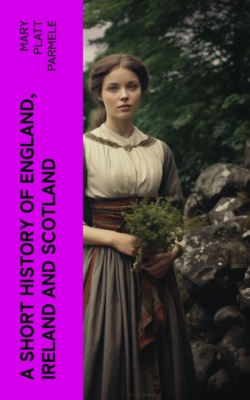 A Short History of England, Ireland and Scotland