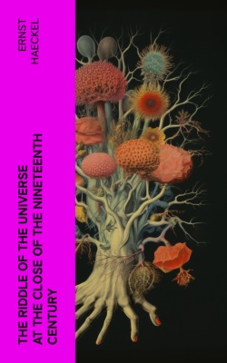 The Riddle of the Universe at the close of the nineteenth century