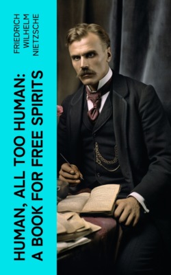 Human, All Too Human: A Book for Free Spirits