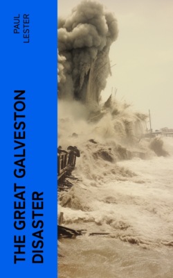 The Great Galveston Disaster