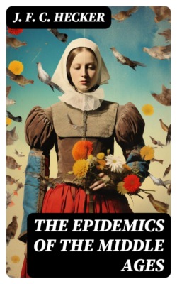 The Epidemics of the Middle Ages
