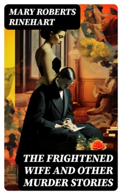 The Frightened Wife and Other Murder Stories