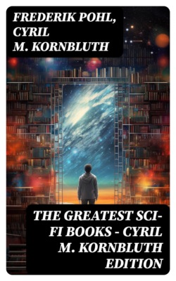 The Greatest Sci-Fi Books - Cyril M. Kornbluth Edition