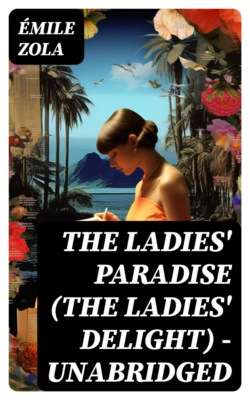 The Ladies' Paradise (The Ladies' Delight) - Unabridged