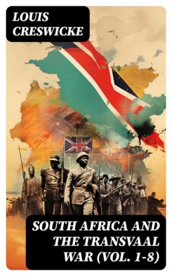 South Africa and the Transvaal War (Vol. 1-8)