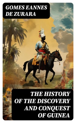 The History of the Discovery and Conquest of Guinea