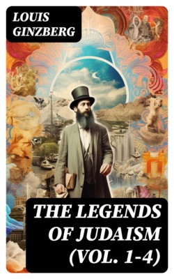 The Legends of Judaism (Vol. 1-4)