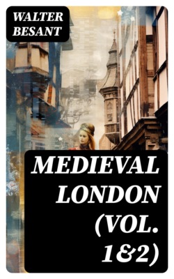 Medieval London (Vol. 1&2)