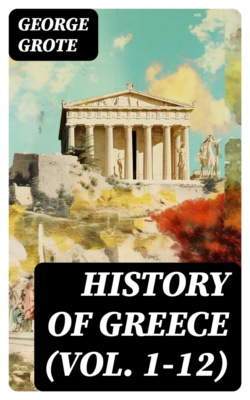 History of Greece (Vol. 1-12)