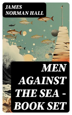Men Against the Sea – Book Set