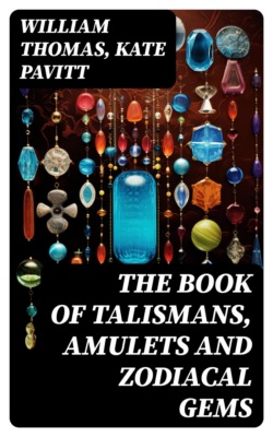 The Book of Talismans, Amulets and Zodiacal Gems