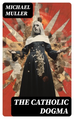 The Catholic Dogma