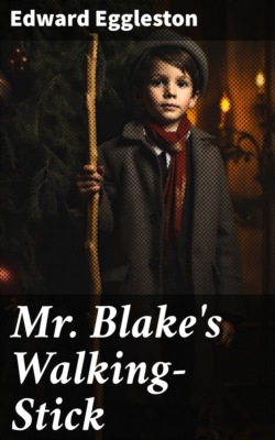 Mr. Blake's Walking-Stick