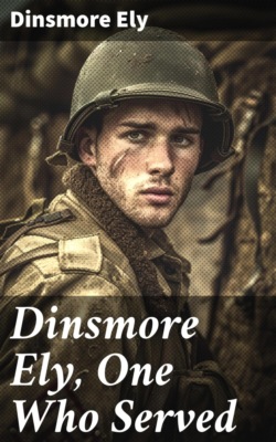 Dinsmore Ely, One Who Served