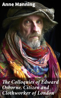 The Colloquies of Edward Osborne, Citizen and Clothworker of London