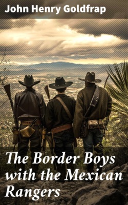 The Border Boys with the Mexican Rangers