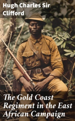 The Gold Coast Regiment in the East African Campaign