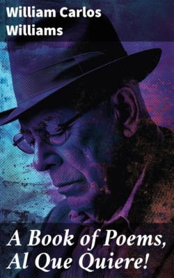A Book of Poems, Al Que Quiere!