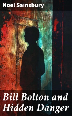 Bill Bolton and Hidden Danger