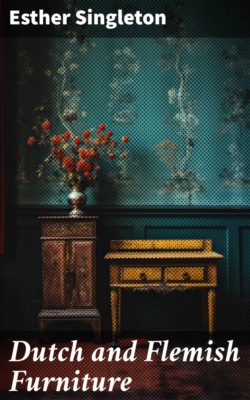 Dutch and Flemish Furniture