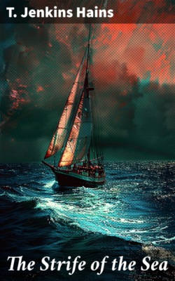 The Strife of the Sea